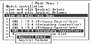 Screen capture with "view and edit Host luns" selected, then "CHL 0 ID 0 (Primary Controller)" and "Logical Drive" selected.
