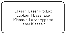 Graphic showing the Class 1 Laser Product statement