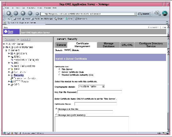 Screenshot of the Sun ONE Application Server Administration Server Install a Server Certificate Dialog Box